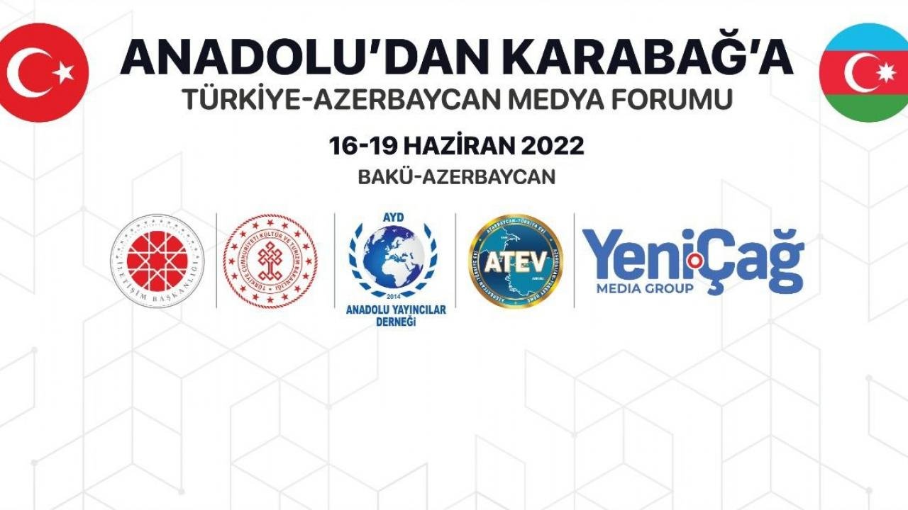 Bakü’de Anadolu’dan Karabağ’a: Türkiye-Azerbaycan Medya Forumu düzenlenecek