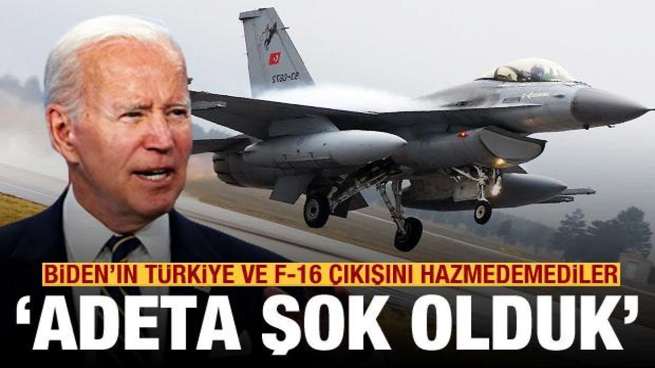 Biden’ın ‘Türkiye’ye F-16’ları vermeliyiz’ çıkışını hazmedemediler: Adeta şok olduk