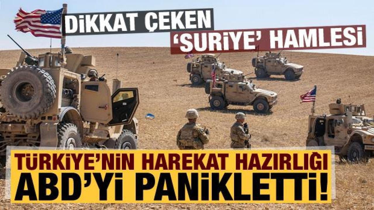 Türkiye’nin harekat hazırlığı ABD’yi panikletti: Dikkat çeken ‘Suriye’ hamlesi!