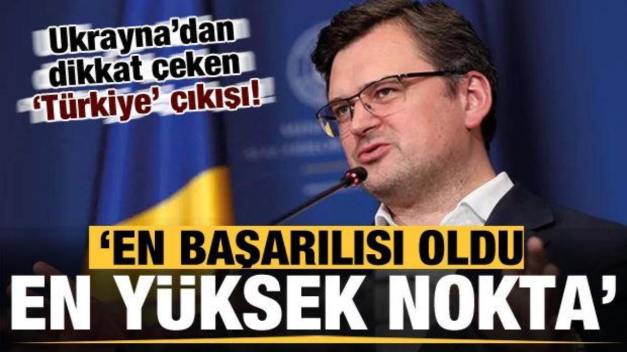 Ukrayna’dan ‘Türkiye’ çıkışı: En başarılısı oldu, en yüksek noktaydı!