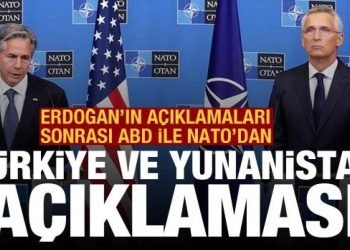 Erdoğan’ın sözleri sonrası, NATO ile ABD’den Türkiye ve Yunanistan’a çağrı