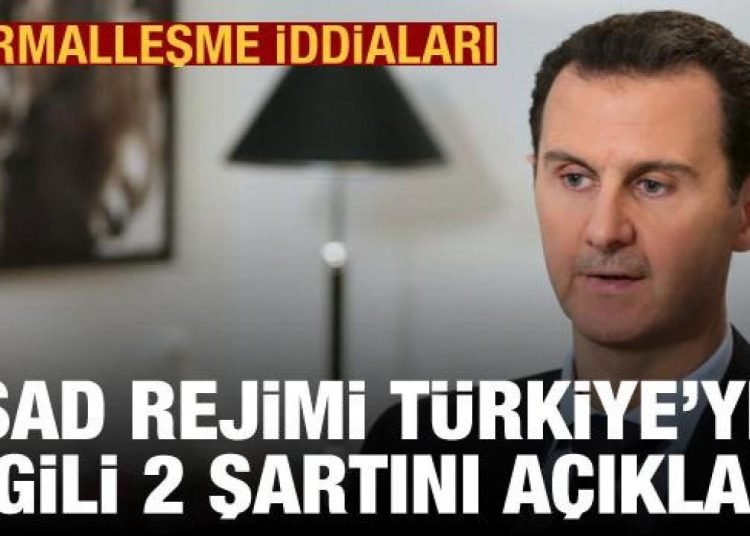 Esad rejimi, Türkiye’yle ilgili 2 şartını açıkladı