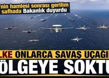 Gerilim had safhada Bakanlık duyurdu: Ülke onlarca savaş jetini bölgeye soktu!