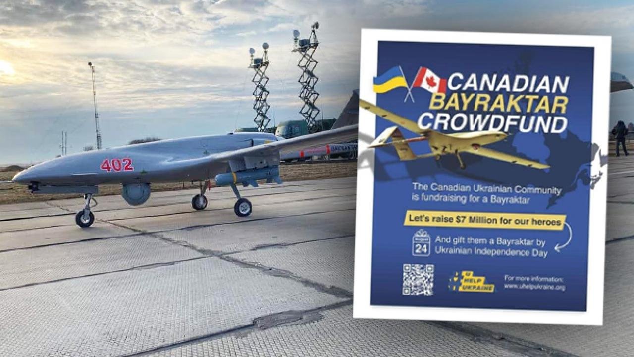 Kanada’dan Ukrayna için Bayraktar TB2 kampanyası