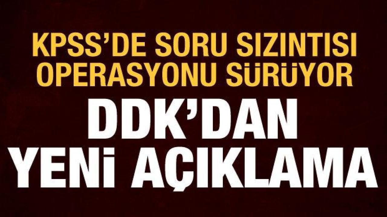KPSS’de soru sızıntısı iddiası: Yayınevine operasyon, DDK ve YÖK’ten yeni açıklama