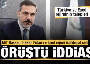 ‘MİT Başkanı Hakan Fidan ve Esed rejimi istihbarat şefi Ali Memlük görüştü’ iddiası