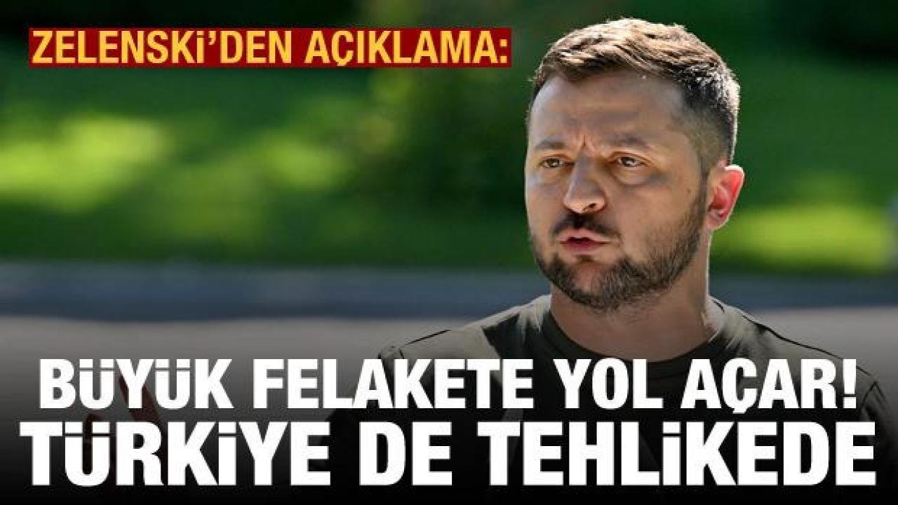 Zelenski’den Zaporijya açıklaması: Türkiye de tehlike altıında, büyük felakete yol açar