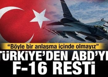 Çavuşoğlu’ndan ABD yönetimine F-16 resti: Böyle bir anlaşma içinde olmayız
