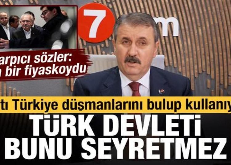 Destici’den Kılıçdaroğlu yorumu: Batı, Türkiye düşmanlarını buluyor ve kullanıyor