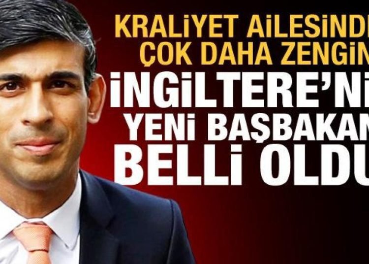 İngiltere’nin yeni başbakanı belli oldu: Kraliyet ailesinden daha zengin