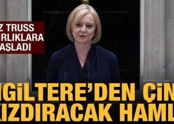 Liz Truss, Çin’i ‘tehdit’ ilan edecek