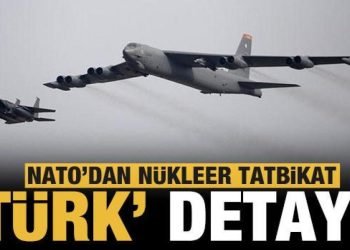 NATO’dan nükleer caydırıcılık tatbikatı: Türk pilot detayı!