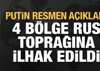 Putin: Donetsk, Luhansk, Herson ve Zaporijya’yı Rusya’ya ilhak ettik