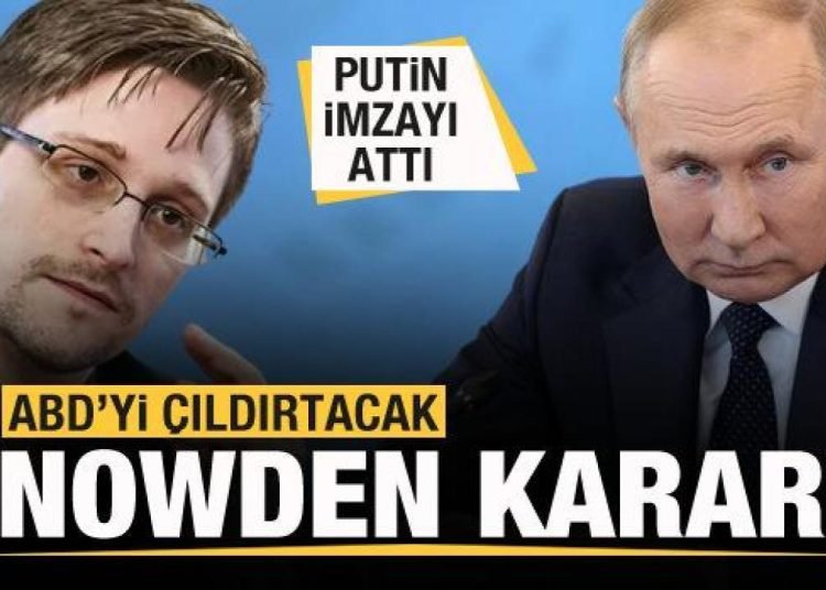 Putin’den flaş karar! ABD’yi kzıdıracak Snowden hamlesi