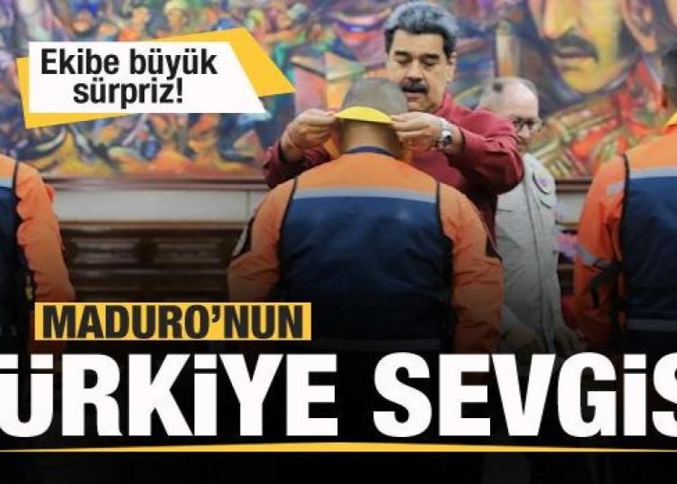 Maduro’nun Türkiye sevgisi! Ekibe büyük sürpriz!