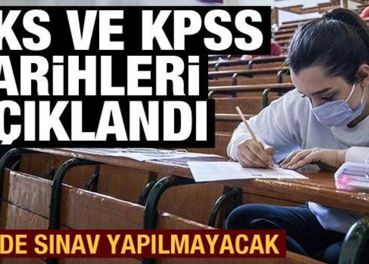 2023 YKS ve KPSS tarihleri açıklandı! 4 ilde YKS yapılmayacak