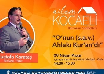 İlahiyatçı-yazar Mustafa Karataş Ailem Kocaeli Buluşmalarında