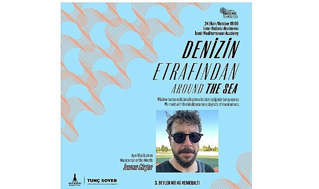 İzmir Akdeniz Akademisi’nden yeni etkinlik dizisi: