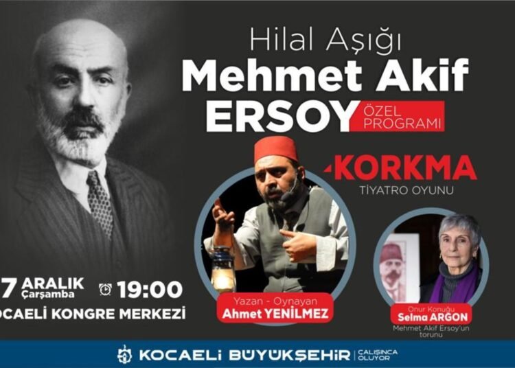 Hilal Aşığı Mehmet Akif Ersoy eserleriyle anılacak