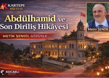 Abdülhamid ve Son Diriliş Hikâyesi Metin Şendil gözüyle….