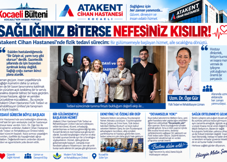 son Atakent Cihan Hastanesi Saglik Bulteni